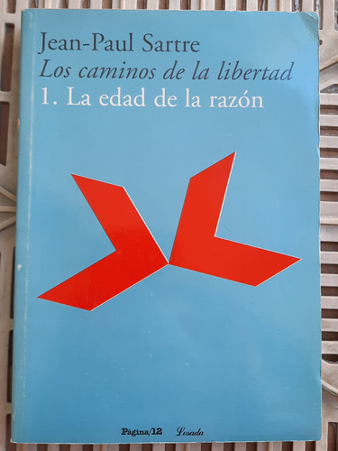 Los Caminos De La Libertad.tomo 1.jean-paul Sartre.ed Losada