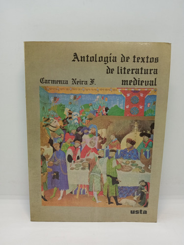 Antología De Textos De Literatura Medieval - Carmenza Neira 