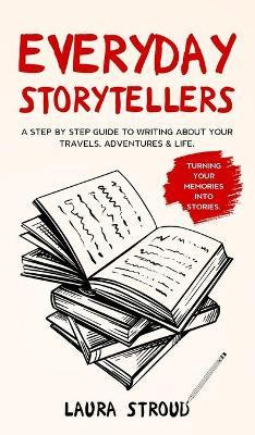 Libro Everyday Storytellers : A Step By Step Guide To Wri...