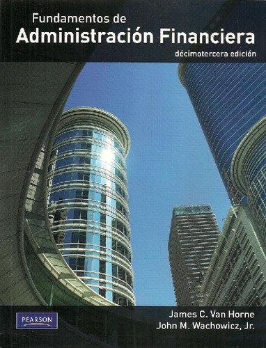 Libro Fundamentos De Administración Financiera De James C Va