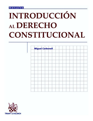 Introducción Al Derecho Constitucional - Carbonell - Tlb