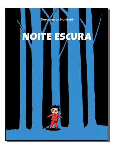 Libro Noite Escura De De Monfreid Dorothee Wmf Martins Font