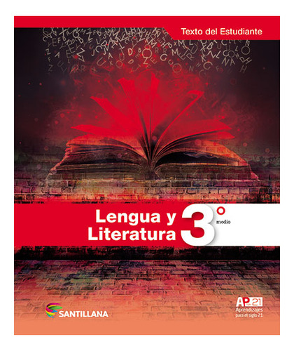 Lengua Y Literatura 3° Medio Ap Xxi