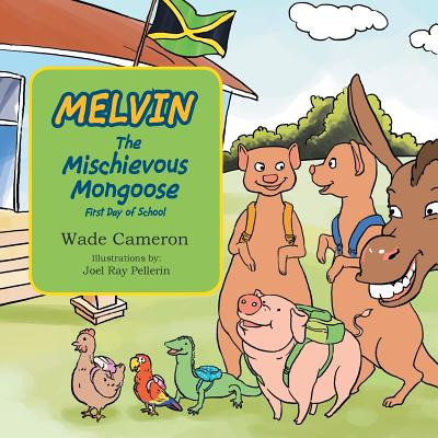 Libro Melvin The Mischievous Mongoose First Day Of School...