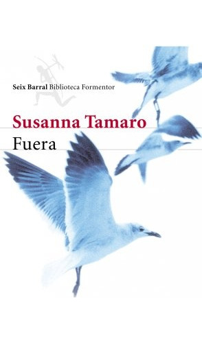 Fuera * - Susanna Tamaro