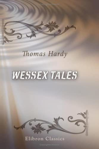 Libro: Libro: Wessex Tales: That Is To Say: An Imaginative T