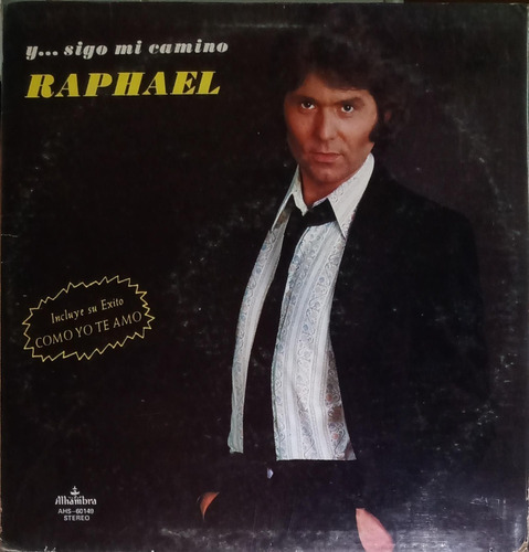 Raphael - Y Sigo Mi Camino