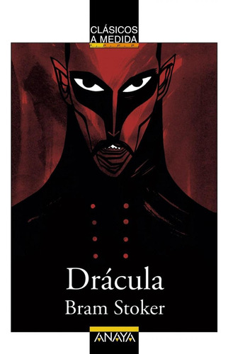 Libro: Drácula. Stoker, Bram. Anaya