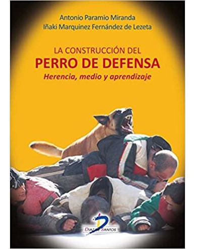 Libro La Construccion Del Perro De Defensa - La Construccio