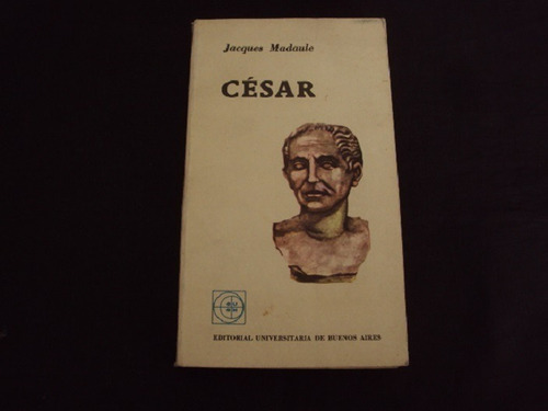 Cesar - Jacques Maudale (eudeba)