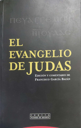 El Evangelio De Judas.