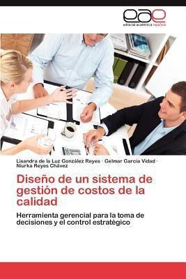 Diseno De Un Sistema De Gestion De Costos De La Calidad -...