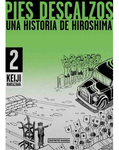 Pies Descalzos 2 Una Historia De Hiroshima - Nakasawa Keiji