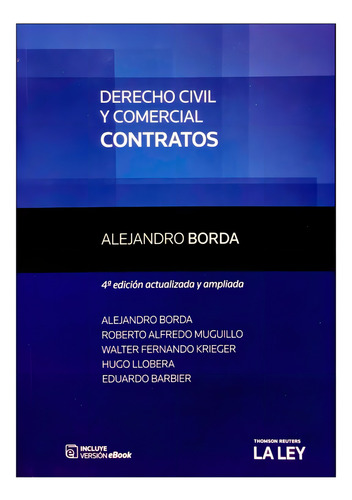 Derecho Civil Y Comercial - Contratos, De Alejandro Borda. Editorial La Ley, Tapa Blanda En Español, 2023