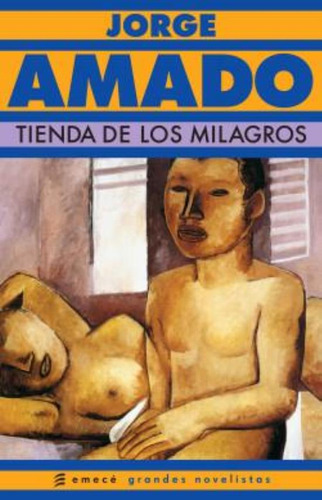 Tienda De Los Milagros, De Amado, Jorge. Editorial Emecé, Tapa Tapa Blanda En Español
