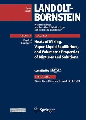 Libro Binary Liquid Systems Of Nonelectrolytes Iii : Supp...