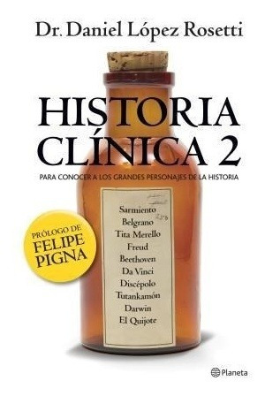 Historia Clinica 2 -  Daniel Lopez Rosetti Y Guido  Indij 
