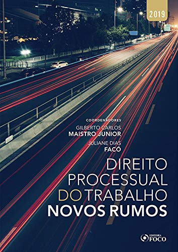 Libro Direito Processual Do Trabalho Novos Rumos 1ª Edição 2