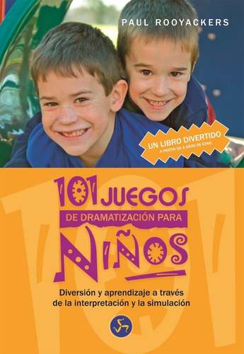 101 Juegos Dramatizacion Para Niños, De Paul Rooyackers., Vol. 0. Editorial Neo Person, Tapa Blanda En Español, 1