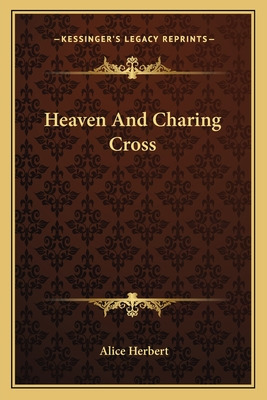 Libro Heaven And Charing Cross - Herbert, Alice