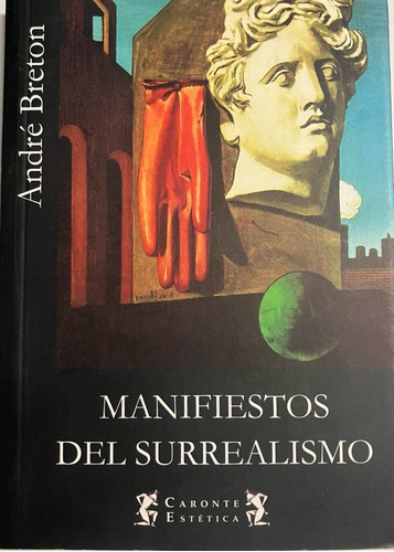 Andre Breton - Manifiestos Del Surrealismo