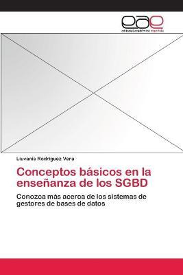 Libro Conceptos Basicos En La Ensenanza De Los Sgbd - Liu...