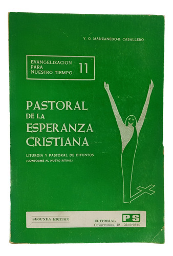 Pastoral De La Esperanza Cristiana - Difuntos - Caballero