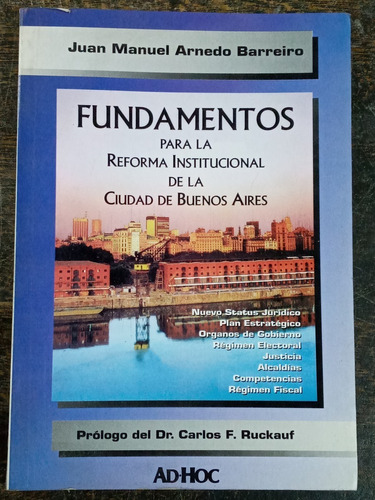 Fundamentos Para Reforma Institucional De La Ciudad De Bs As