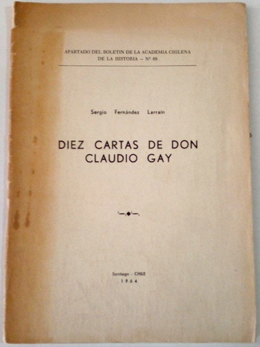 Claudio Gay Diez Cartas Fernandez Larrain 1964