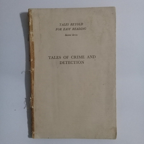 Tales Of Crime And Detection George E. Wear