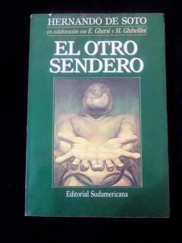 El Otro Sendero Hernando De Soto