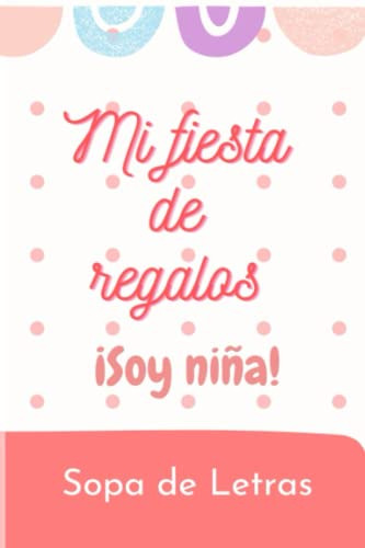 Libro Sopa De Letras Baby Shower Mi Fiesta De Regalos: Soy N