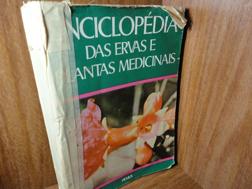 Enciclopédia Das Ervas E Plantas Medicinais - René Morgan
