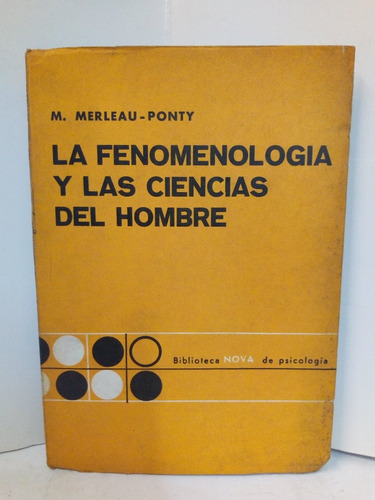 La Fenomenología Y Las Ciencias Del Hombre - M. Merleau - P