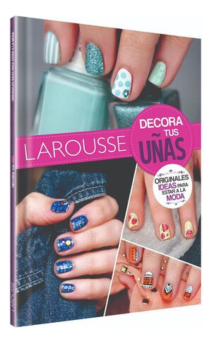 Libro Decora Tus Uñas