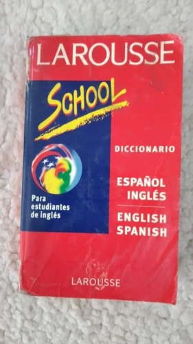 Diccionario Español - Ingles / English - Spanish Larousse