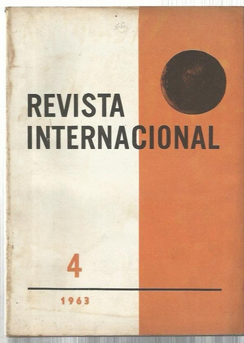 Revista Internacional  Nro. 4, Abril 1963 Comunismo