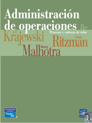 Administracion De Operaciones Procesos Y Cadenas De Valor