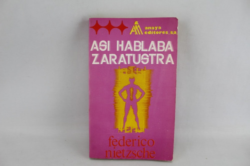 L7228 Federico Nietzsche -- Asi Hablaba Zaratustra