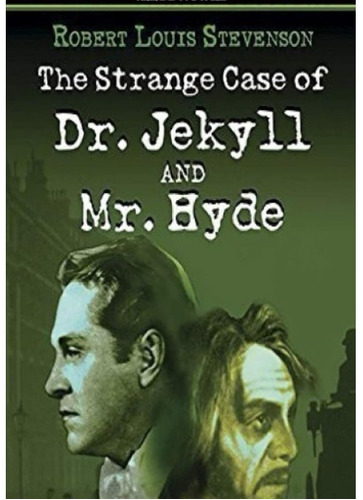 The Strange Case Of Dr. Jekyll And Mr. Hyde - R.l. Stevenson