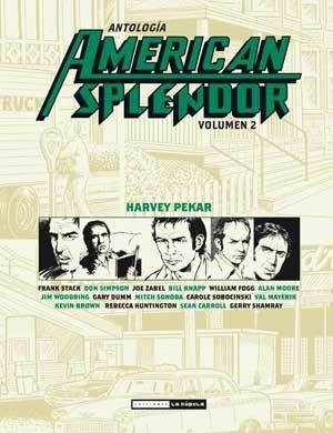 Imagen 2 de 4 de Antología American Splendor 2, Harvey Pekar, La Cúpula