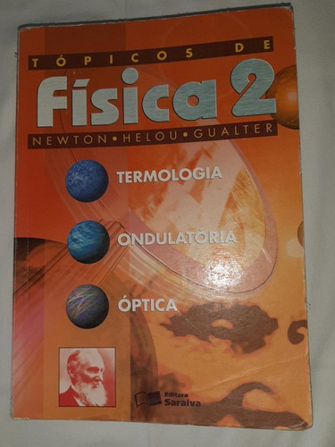 Tópicos De Física 2 Termologia/ondulatória/óptica 16 Ed.