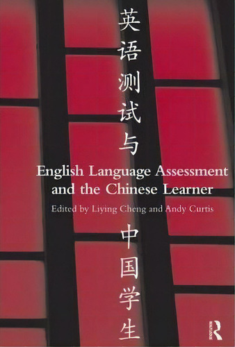 English Language Assessment And The Chinese Learner, De Liying Cheng. Editorial Taylor Francis Ltd, Tapa Blanda En Inglés