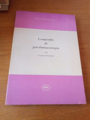 Compendio De Psicofamacoterapia  - Walter Pöldinger