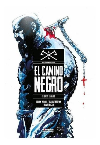 Libro Camino Negro 01: El Norte Sagrado