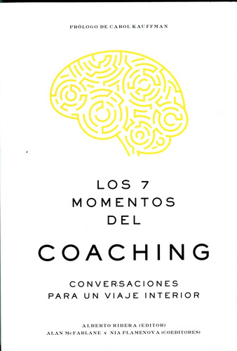 Los 7 Momentos Del Coaching - Conversaciones Para Un Viaje