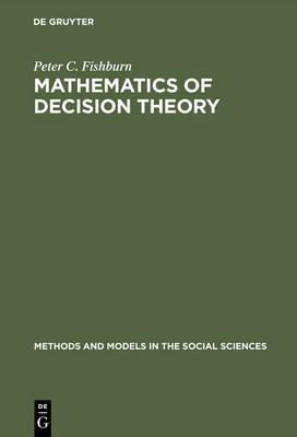 Libro Mathematics Of Decision Theory - Peter C. Fishburn