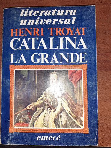 Libro De Henri Troyat- Catalina La Grande 1979