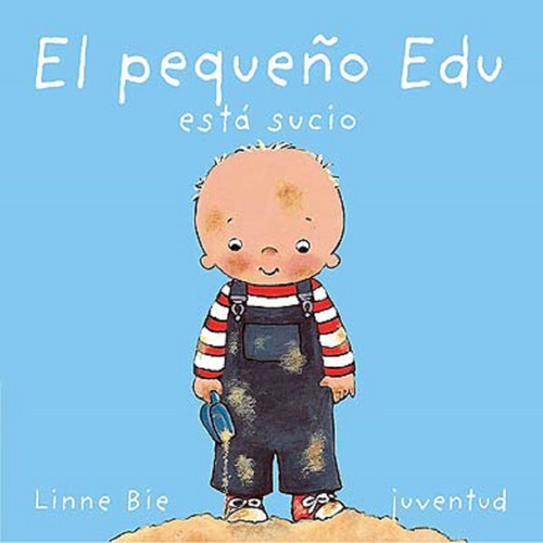 Esta Sucio El Pequeño Edu