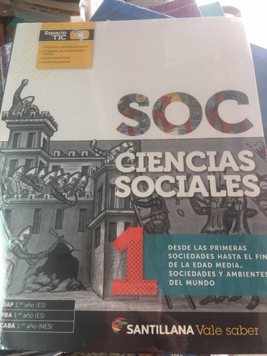 Ciencias Sociales 1 Santillana Vale Saber Espacio Tic Nuevo
